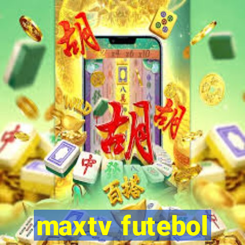 maxtv futebol